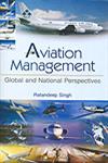 Aviation Management Global and National Perspectives 1st Published,8184570333,9788184570335