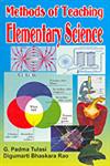 Methods of Teaching Elementary Science 1st Edition,8171418716,9788171418718