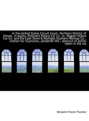 In the United States Circuit Court, Northern District of Illinois, in equity, Pullman's Palace Car C,111694376X,9781116943764