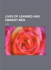 Lives of Learned and Eminent Men,1153833514,9781153833516