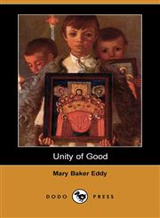 Unity of Good (Dodo Press),1406516384,9781406516388