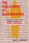 The Philosophy of Man-Making A Study in Social and Political Ideas of Swami Vivekananda,8173811997,9788173811999