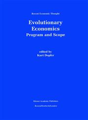 Evolutionary Economics Program and Scope,0792373944,9780792373940