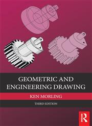 Geometric and Engineering Drawing 3rd Edition,0415536197,9780415536196