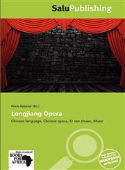 Longjiang Opera,6136331691,9786136331690