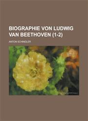 Biographie Von Ludwig Van Beethoven (1-2),1234971097,9781234971090