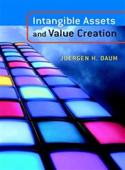 Intangible Assets and Value Creation 1st Edition,0470845120,9780470845127