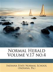 Normal Herald Volume v.17 no.4,1173266402,9781173266400