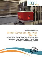 Horst-Sevenum Railway Station,6136718340,9786136718347