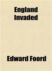 England Invaded,1153377926,9781153377928