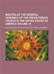 Minutes of the General Assembly of the Presbyterian Church in the United States of America (1858),1153036851,9781153036856