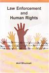 Law Enforcement and Human Rights,9380615124,9789380615127