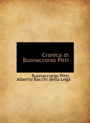Cronica di Buonaccorso Pitti,1115467638,9781115467636