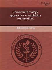 Community ecology approaches to amphibian conservation.,1243443049,9781243443045