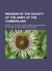 Reunion of the Society of the Army of the Cumberland,1151188786,9781151188786