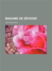 Madame de Sévigné,1154040836,9781154040838