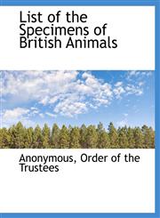 List of the Specimens of British Animals,1140506382,9781140506386