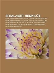 Intialaiset henkilöt Intialaiset arkkitehdit, Intialaiset avaruuslentäjät, Intialaiset diplomaatit, Intialaiset elokuvaohjaajat,1231875186,9781231875186
