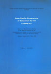 Final Report Asia-Pacific Programme of Education for all (Appeal) - Report of  a Regional Experts Meeting on the Regional Programme for the Universalization and Renewal of Primary Education and the Eradication of Illiteracy in Asia and the Pacific 1st Edition