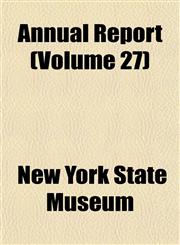 Annual Report (Volume 27),115189236X,9781151892362