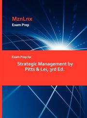 Exam Prep for Strategic Management by Pitts & Lei, 3rd Ed.,1428868976,9781428868977