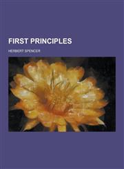 First Principles,1230262210,9781230262215