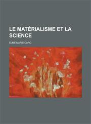Le Materialisme Et La Science,1234458586,9781234458584