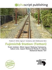 Fujimichō Station (Tottori),6139691168,9786139691166