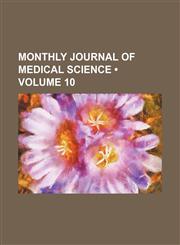 Monthly journal of medical science (Volume 10),1154210162,9781154210163