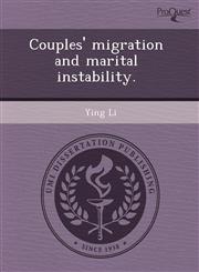 Couples' migration and marital instability.,1243523492,9781243523495