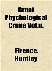 Great Phychological Crime Vol.ii.,1152927957,9781152927957