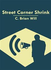 Street Corner Shrink,1627091998,9781627091992