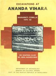 Excavations at Ananda Vihara - Mainamati, Comilla 1979-82,9847730024,9789847730028