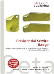 Presidential Service Badge,613315893X,9786133158931