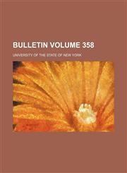 Bulletin Volume 358,1151939277,9781151939272