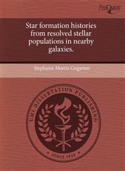 Star formation histories from resolved stellar populations in nearby galaxies.,1244059668,9781244059665
