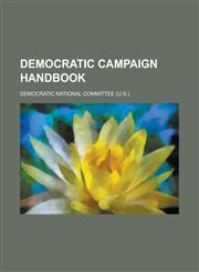 Democratic Campaign Handbook,1236883497,9781236883490