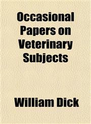 Occasional Papers on Veterinary Subjects,1152156098,9781152156098