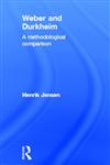 Weber and Durkheim A Methodological Comparison 1st Edition,0415696151,9780415696159