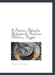 Il Pensiero Filosofico Religioso di Francesco Petrarca, Saggio,111300438X,9781113004383