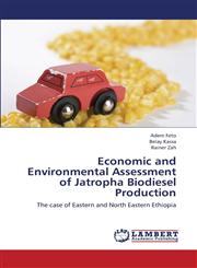 Economic and Environmental Assessment of Jatropha Biodiesel Production,3659408778,9783659408779