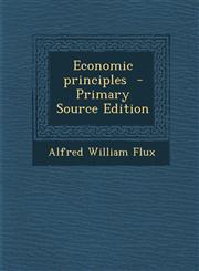 Economic principles  - Primary Source Edition,1294889176,9781294889175