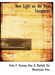 New Light on the New Testament,114043585X,9781140435853