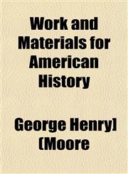 Work and Materials for American History,1153214482,9781153214483