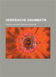Hebraische Grammatik,1236875435,9781236875433