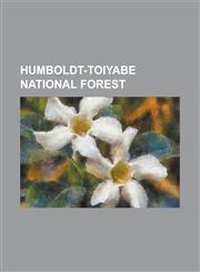 Humboldt-Toiyabe National Forest Alta Toquima Wilderness, ARC Dome, ARC Dome Wilderness, Austin Ranger District, Bald Mountain Wilderness, Brownstone,1230828982,9781230828985