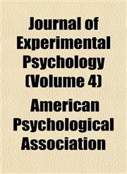 Journal of Experimental Psychology (Volume 4),1152356887,9781152356887