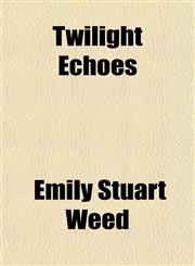 Twilight Echoes,1151604003,9781151604002