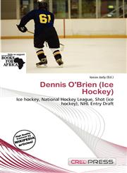 Dennis O'Brien (Ice Hockey),6201186948,9786201186941