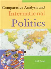 Comparative Analysis and International Politics 1st Edition,9380117434,9789380117430